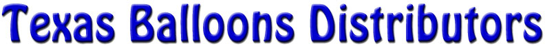 Texas Balloons Distributors